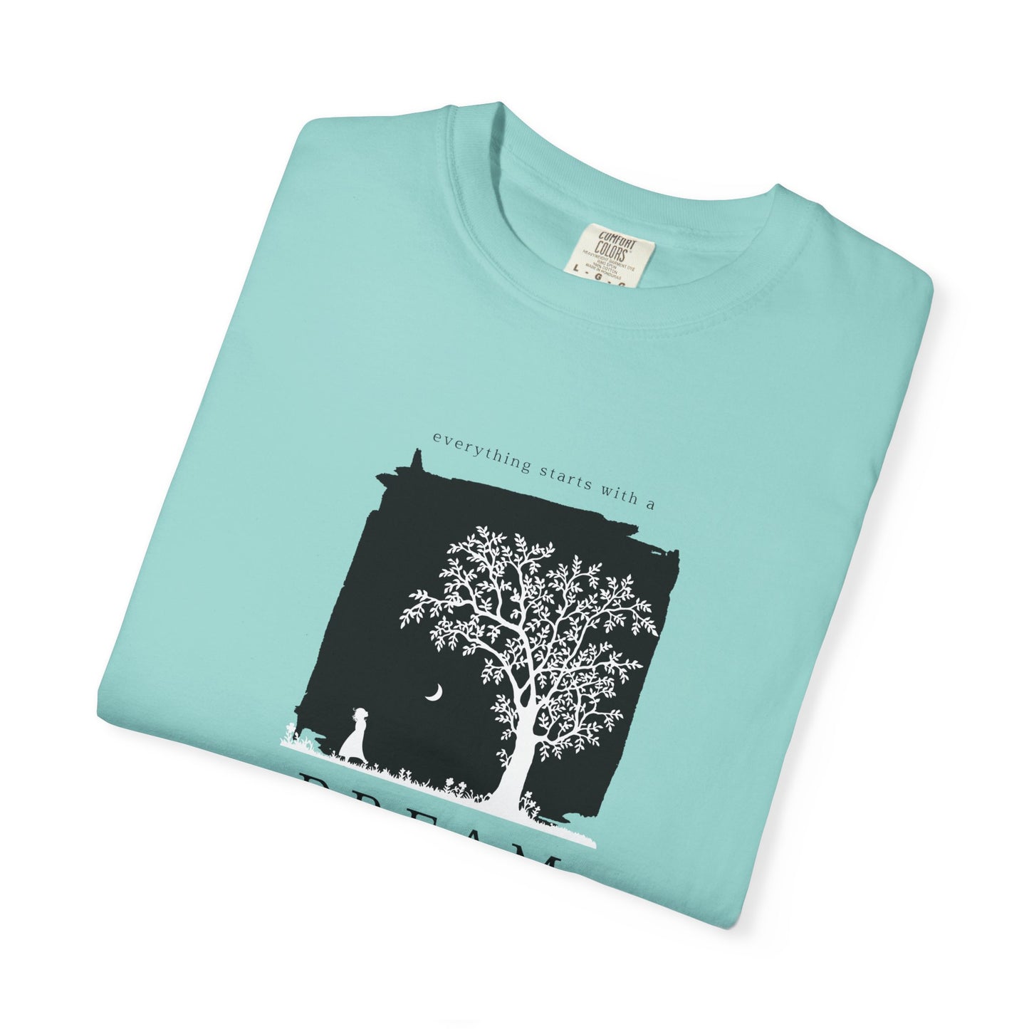 Dream Tree T-Shirt — Inspirational Nature Graphic Tee