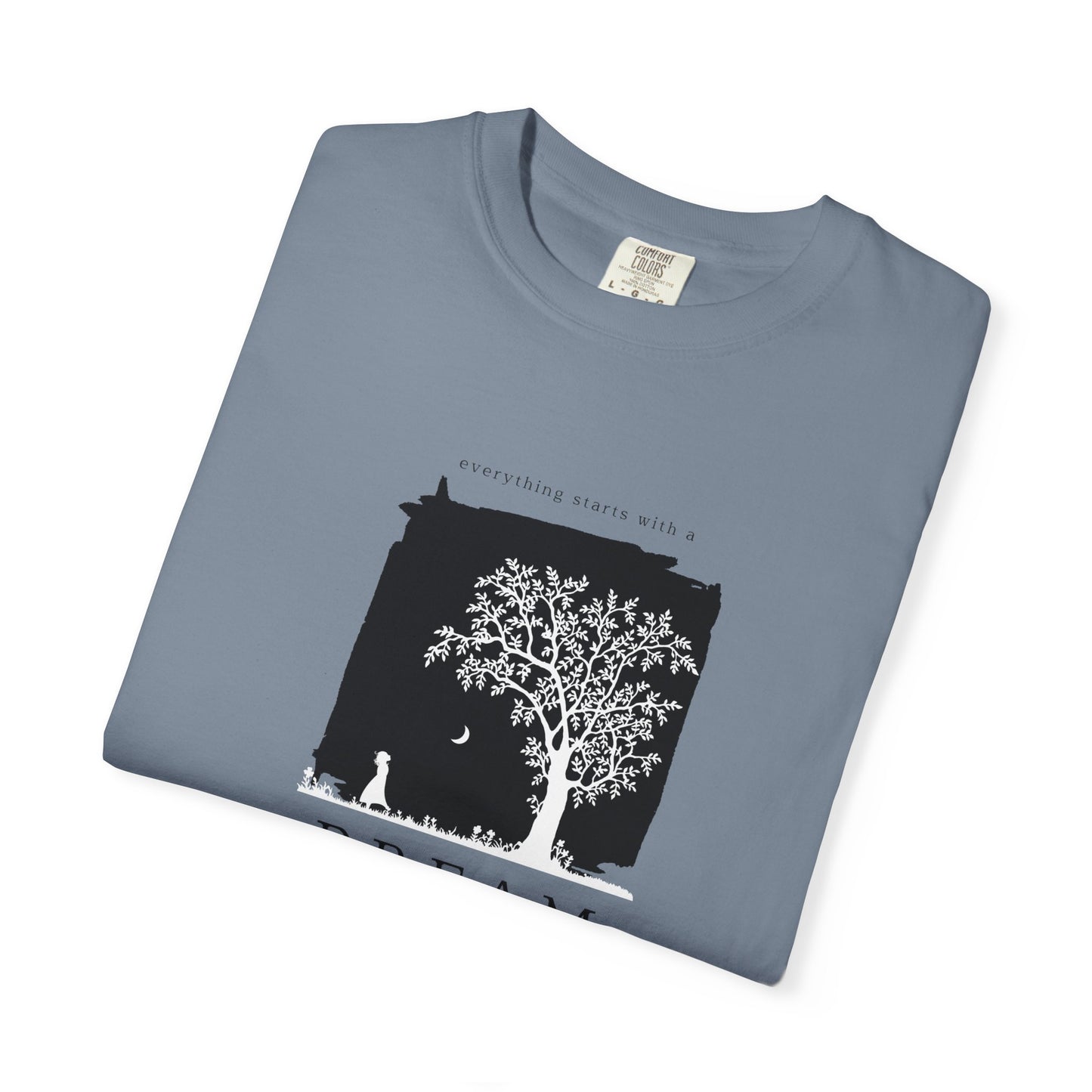 Dream Tree T-Shirt — Inspirational Nature Graphic Tee
